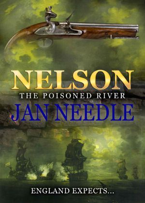 [Nelson Chronicles 01] • The Poisoned River